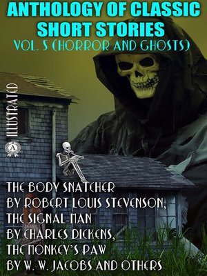 cover image of Anthology of Classic Short Stories. Volume 5 (Horror and Ghosts)